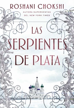 Las serpientes de plata (Los lobos de oro 2) Las serpientes de plata (Los lobos de oro 2)