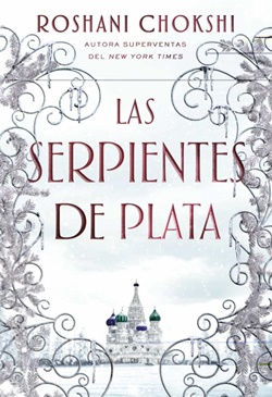 Las serpientes de plata (Los lobos de oro 2)