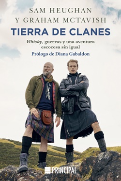 Tierra de clanes: Whisky, guerras y una aventura escocesa sin igual Tierra de clanes: Whisky, guerras y una aventura escocesa sin igual