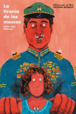 La tiranía de las moscas La tiranía de las moscas