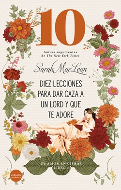 Diez lecciones para dar caza a un lord y que te adore (El amor en cifras 2) Diez lecciones para dar caza a un lord y que te adore (El amor en cifras 2)