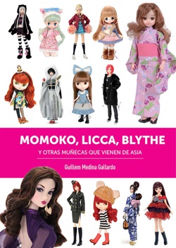 Momoko, Licca, Blythe y otras muñecas que vienen de Asia