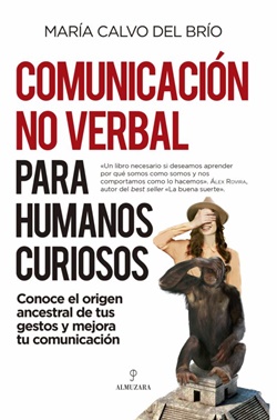 Comunicación no verbal para humanos curiosos Comunicación no verbal para humanos curiosos