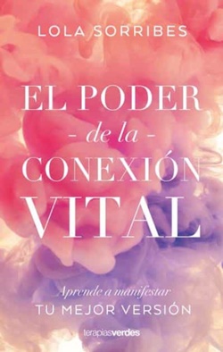 El poder de la conexión vital El poder de la conexión vital