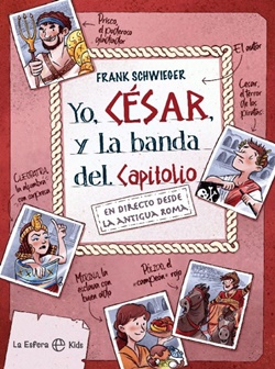 Yo, César, y la banda del Capitolio Yo, César, y la banda del Capitolio
