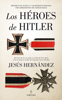 Los héroes de Hitler Los héroes de Hitler