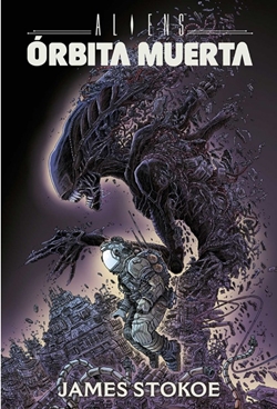 Aliens. Órbita muerta Aliens. Órbita muerta
