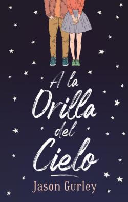 A la orilla del cielo