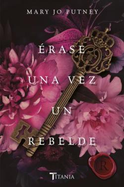 Érase una vez un rebelde. Saga Calaveras redimidos 2 Érase una vez un rebelde. Saga Calaveras redimidos 2