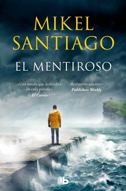 El mentiroso. Mikel Santiago El mentiroso. Mikel Santiago