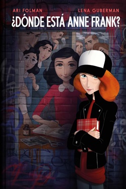 ¿Dónde está Anne Frank? ¿Dónde está Anne Frank?