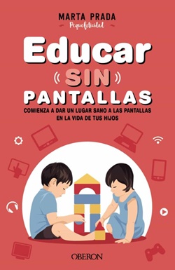 Educar sin pantallas Educar sin pantallas