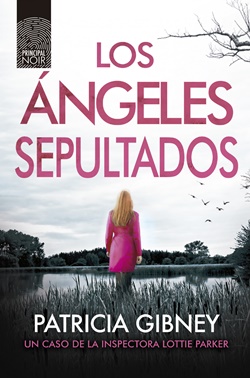 Los ángeles sepultados (Serie Lottie Parker 8) Los ángeles sepultados (Serie Lottie Parker 8)