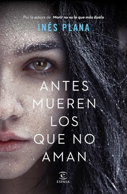 Antes mueren los que no aman Antes mueren los que no aman