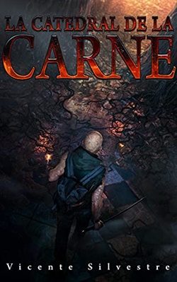 La catedral de la carne. Crónicas del homo mortem. Libro 3 La catedral de la carne. Crónicas del homo mortem. Libro 3
