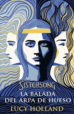 La balada del arpa de hueso: Sistersong La balada del arpa de hueso: Sistersong