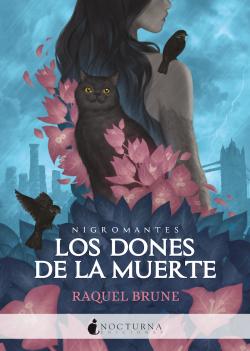 Los dones de la muerte (Nigromantes 1) Los dones de la muerte (Nigromantes 1)