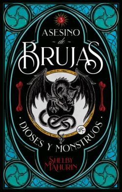 Asesino de brujas 3. Dioses y monstruos Asesino de brujas 3. Dioses y monstruos