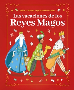 Las vacaciones de los Reyes Magos Las vacaciones de los Reyes Magos