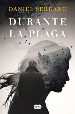 Durante la plaga Durante la plaga