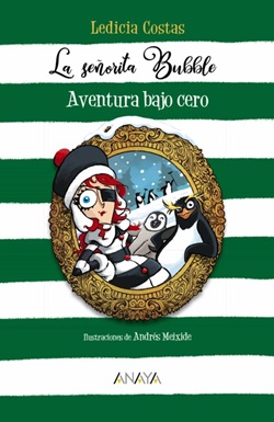 Aventura bajo cero (La señorita Bubble 2)