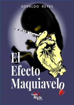 El efecto Maquiavelo El efecto Maquiavelo