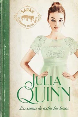 La suma de todos los besos (Smythe-Smith #3) La suma de todos los besos (Smythe-Smith #3)