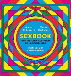 Sexbook. Una historia ilustrada de la sexualidad Sexbook. Una historia ilustrada de la sexualidad