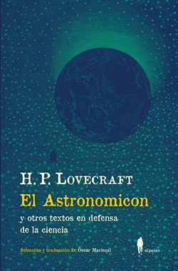 El Astronomicon y otros textos en defensa de la ciencia El Astronomicon y otros textos en defensa de la ciencia