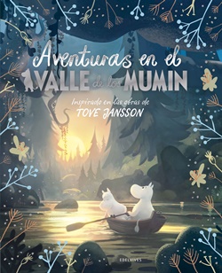 Aventuras en el Valle de los Mumin Aventuras en el Valle de los Mumin