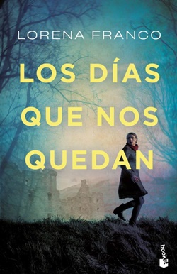 Los días que nos quedan Los días que nos quedan