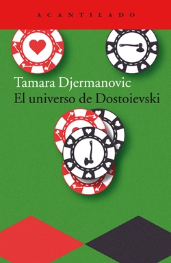 El universo de Dostoievski El universo de Dostoievski