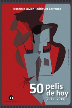 50 pelis de hoy (2011-2015)