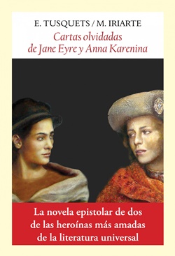 Cartas olvidadas de Jane Eyre y Anna Karenina Cartas olvidadas de Jane Eyre y Anna Karenina