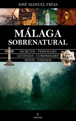 Málaga sobrenatural Málaga sobrenatural