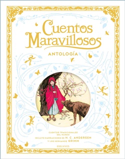 Cuentos maravillosos. Antología Cuentos maravillosos. Antología