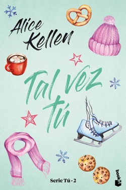 Tal vez tú (Serie tú 2) Tal vez tú (Serie tú 2)