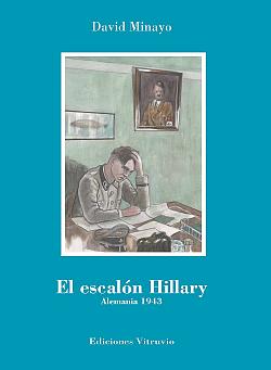 El escalón Hillary. Alemania, 1943