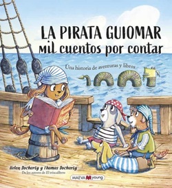 La pirata Guiomar. Mil cuentos por contar La pirata Guiomar. Mil cuentos por contar