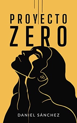 Proyecto Zero Proyecto Zero