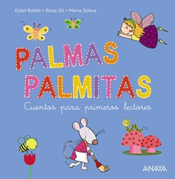 Palmas palmitas. Cuentos para primeros lectores