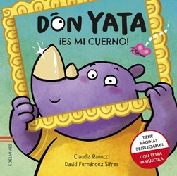 Don Yata ¡Es mi cuerno! (Mayúsculas) Desplegables Don Yata ¡Es mi cuerno! (Mayúsculas) Desplegables