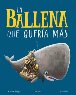 La ballena que quería más La ballena que quería más