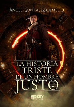 La historia triste de un hombre justo La historia triste de un hombre justo