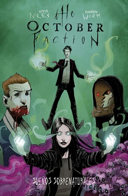 The October Faction 5. Sueños sobrenaturales