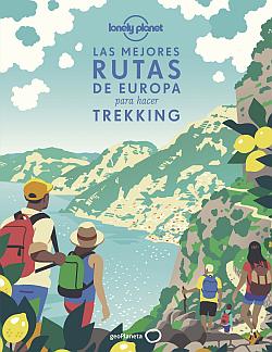 Las mejores rutas de Europa para hacer trekking Las mejores rutas de Europa para hacer trekking