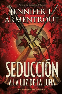 Seducción a la luz de la luna (Hermanos De Vincent #2) Seducción a la luz de la luna (Hermanos De Vincent #2)
