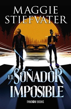 El soñador imposible (Trilogía de los soñadores 2) El soñador imposible (Trilogía de los soñadores 2)