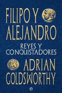 Filipo y Alejandro. Reyes y conquistadores Filipo y Alejandro. Reyes y conquistadores