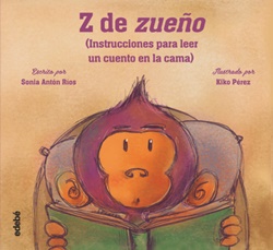 Z de zueño (Instrucciones para leer un libro en la cama) Z de zueño (Instrucciones para leer un libro en la cama)